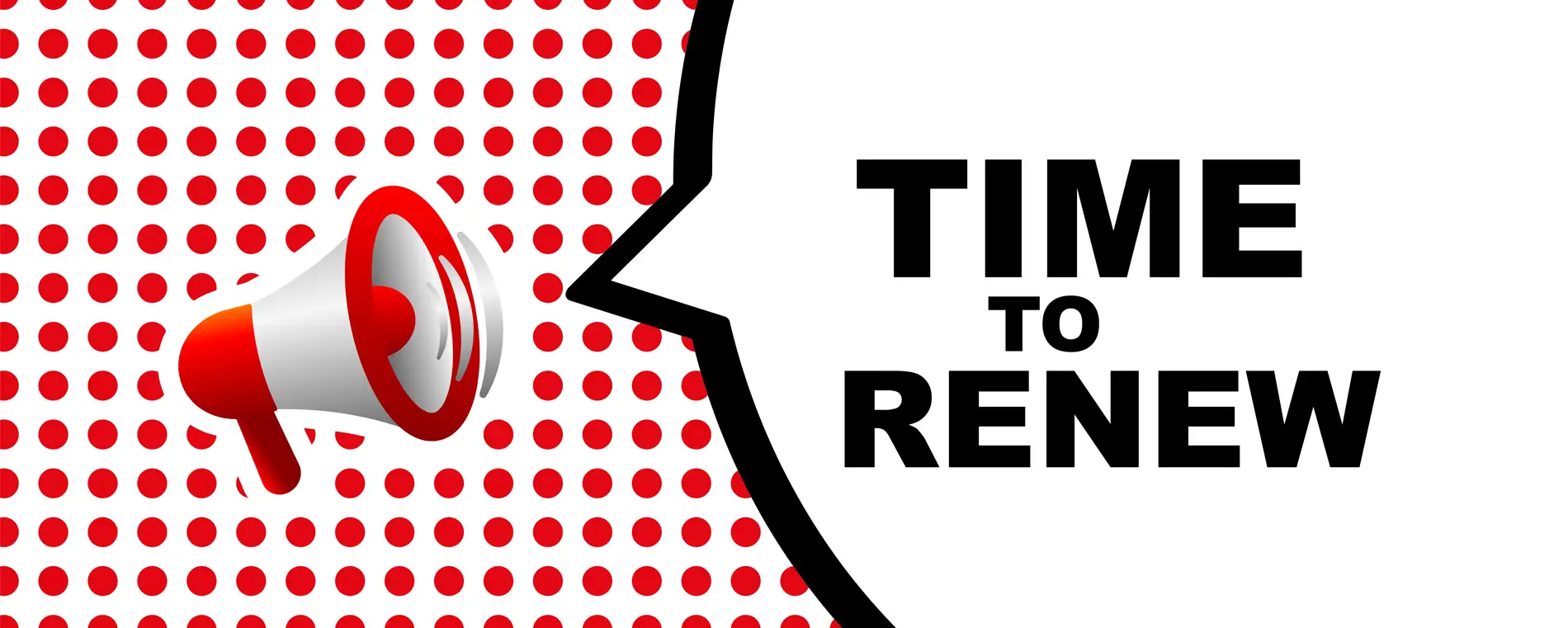 Bullhorn yelling Time To Renew to depict membership renewal